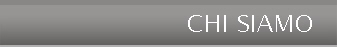 CHI SIAMO 